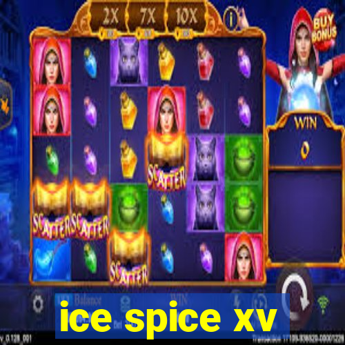 ice spice xv